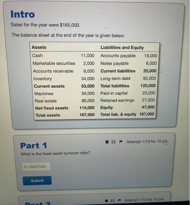 I need help solving this problem Sales for the year were $165,000.