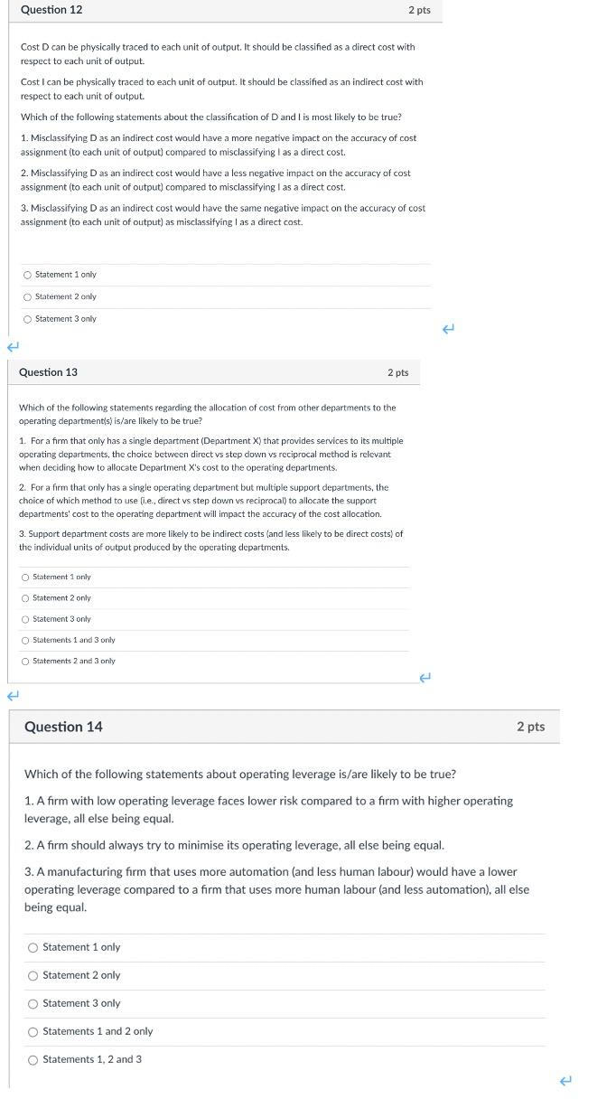 Question 12 2 pts Cost D can be physically traced to