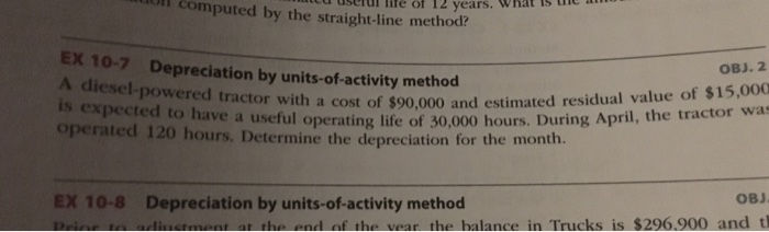  Ex 10-7 lull computed by the straight-line method e useial he
