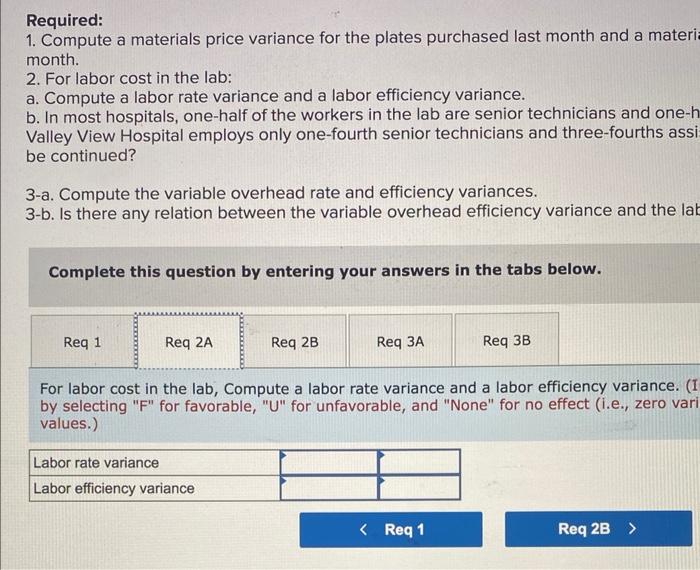 nospital's lab. Charges for lab tests are consistently higher at Valley View