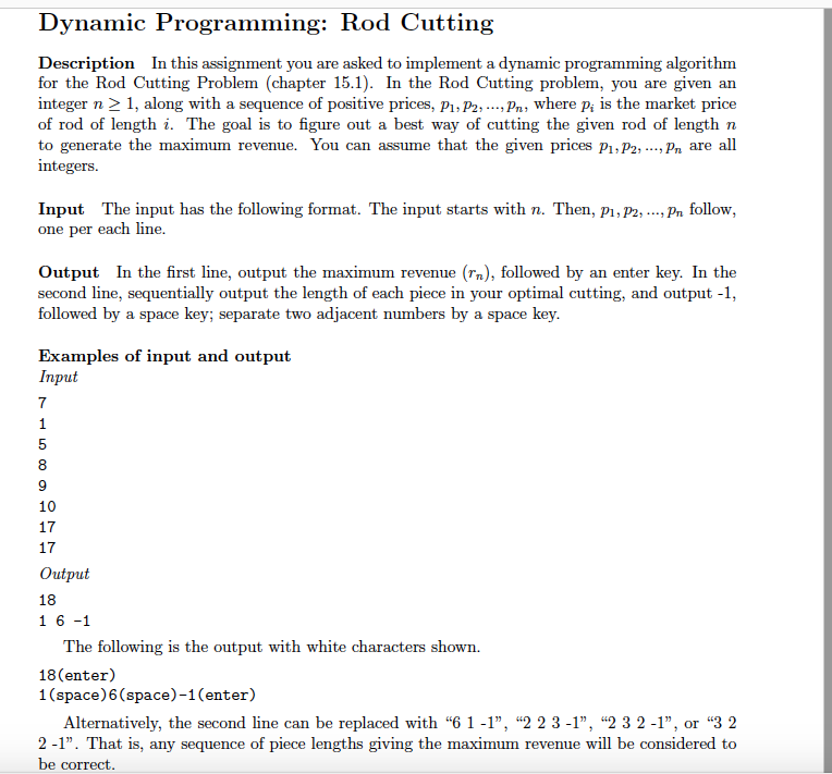  Dynamic Programming: Rod Cutting Description In this assignment you are asked