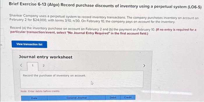 please help with recording both transactions Brief Exercise 6-13 (Algo) Record purchase