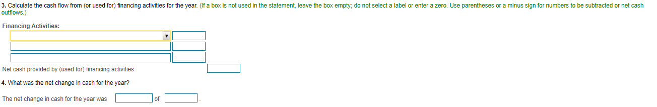 paid dividends d) cash used for purchase of building E) depreciation f)net