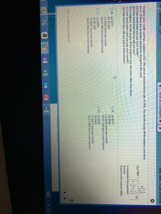  Use PMT (b) How much total interest will you pay? (d)