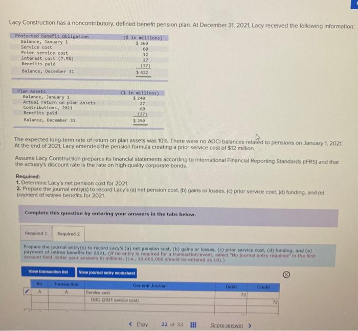  Lacy Construction has a noncontributory, defined benefit pension plan At December
