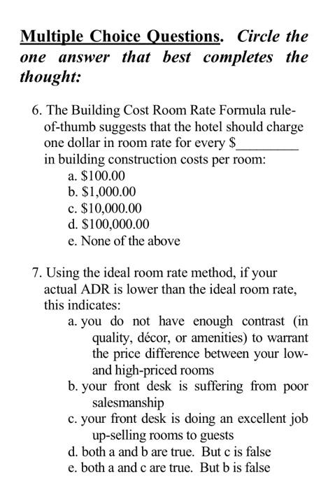 Multiple Choice Questions. Circle the one answer that best completes the