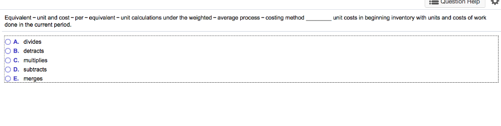  Question Help unit costs in beginning inventory with units and costs