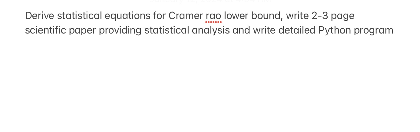  Derive statistical equations for Cramer rao lower bound, write 2-3 page