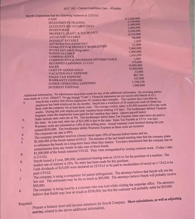 ACC 302 - Current Liabilities Case -40 points Smyth Corporation had the