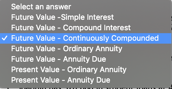  \ Select an answer Future Value -Simple Interest Future Value -
