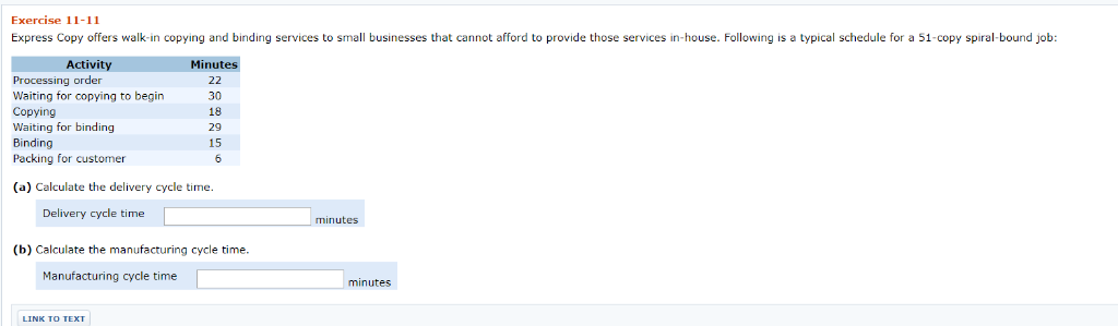 Exercise 11-11 Express Copy offers walk-in copying and binding services to