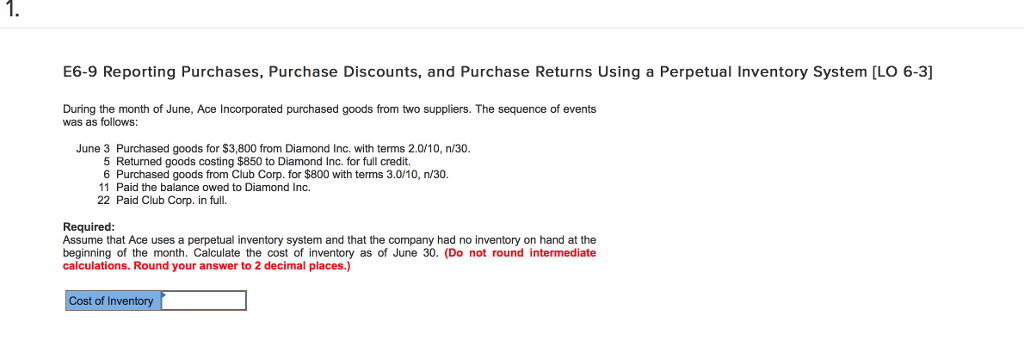  1. E6-9 Reporting Purchases, Purchase Discounts, and Purchase Returns Using a