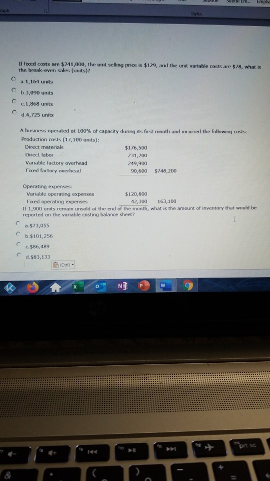  Th e Subte Em Emph If fixed costs are $241,000, the