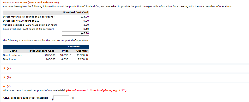  Exercise 24-09 a-e (Part Level Submission) You have been given the