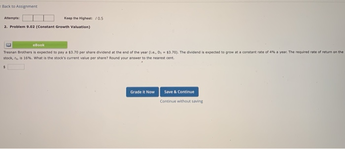  Back to Assignment Attempts: Keep the Highest: /0.5 2. Problem 9.02