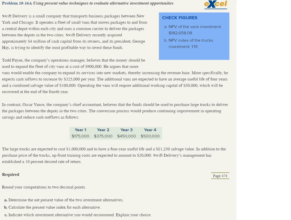 Please provide a detailed solution for all, thx Problem 10-16A Using