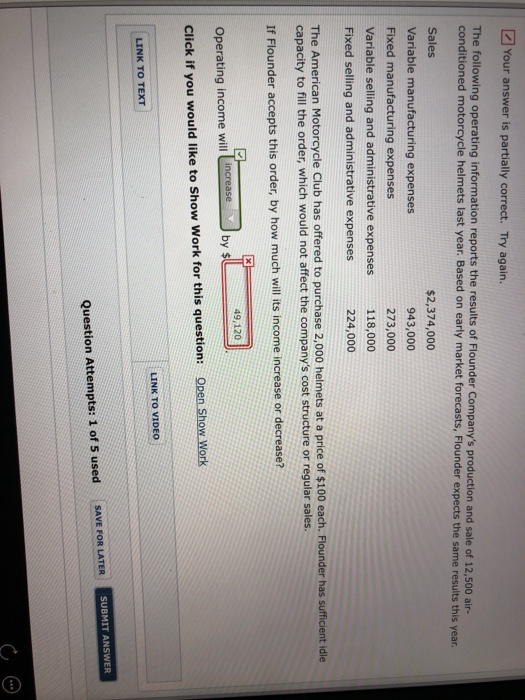  Your answer is partially correct. Try again. The following operating information