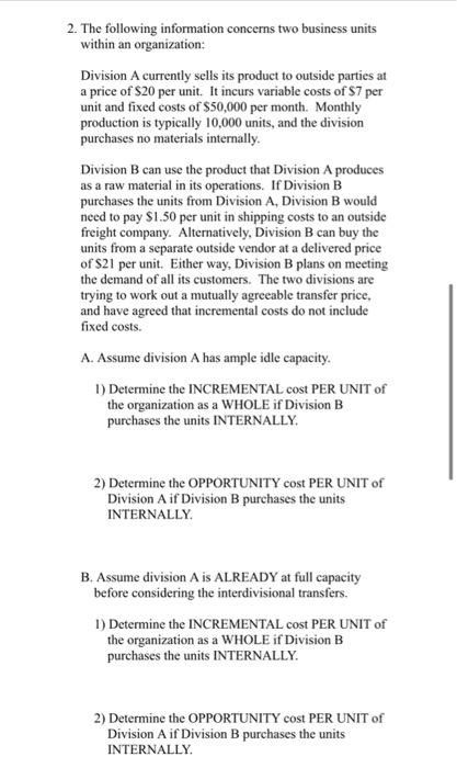  as a raw material in its operations. If Division B purchases