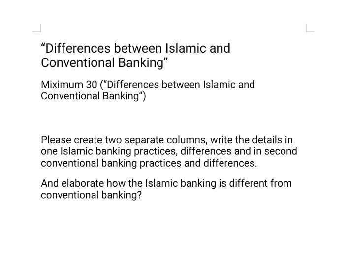  "Differences between Islamic and Conventional Banking" Miximum 30 ("Differences between Islamic
