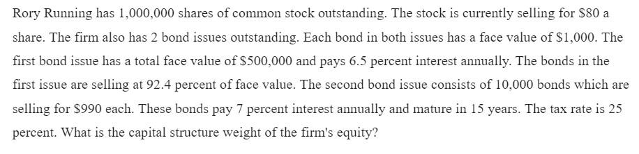 Please explain, show work, I will rate. Rory Running has 1,000,000 shares