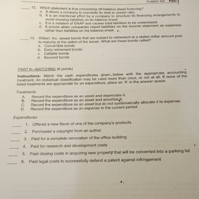 Problem Set Ps5-3 12. Which statement is true conceming off-balance sheet