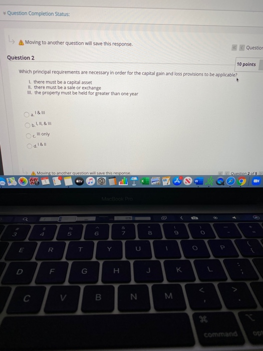  Question Completion Status: Moving to another question will save this response.