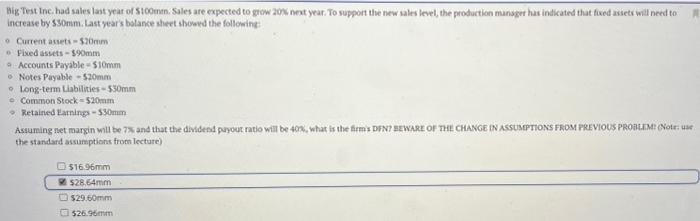 the change in assumption from previous problem was the forcasfed level of