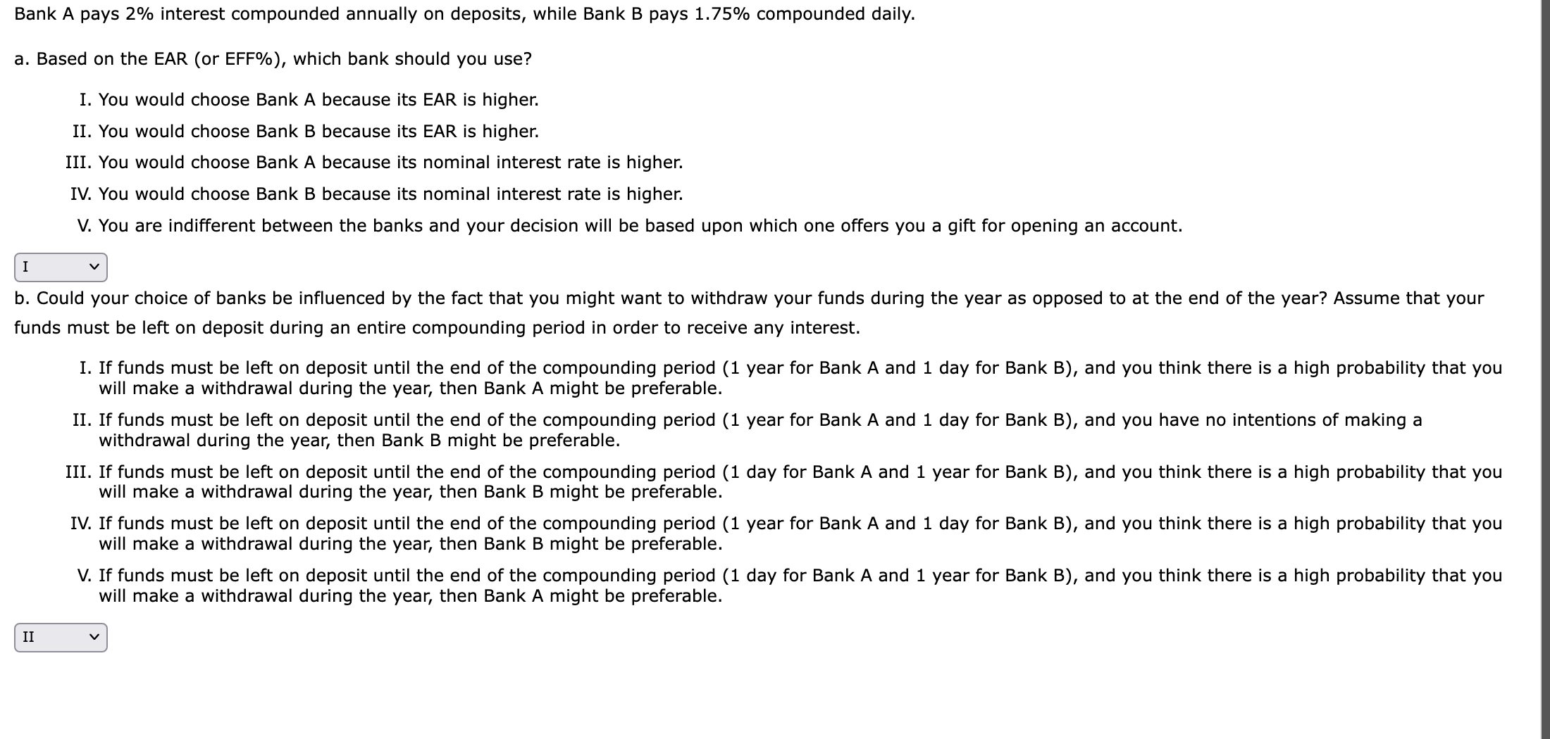  Bank A pays 2% interest compounded annually on deposits, while Bank
