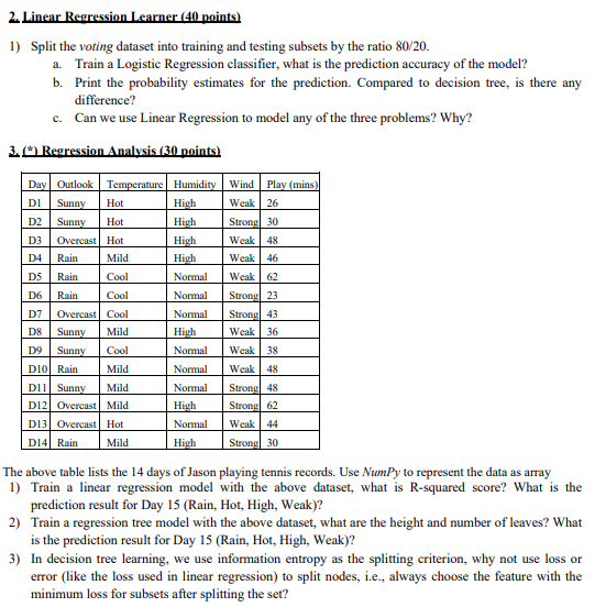  2. Linear Regression Learner (40 points) 1) Split the voting dataset