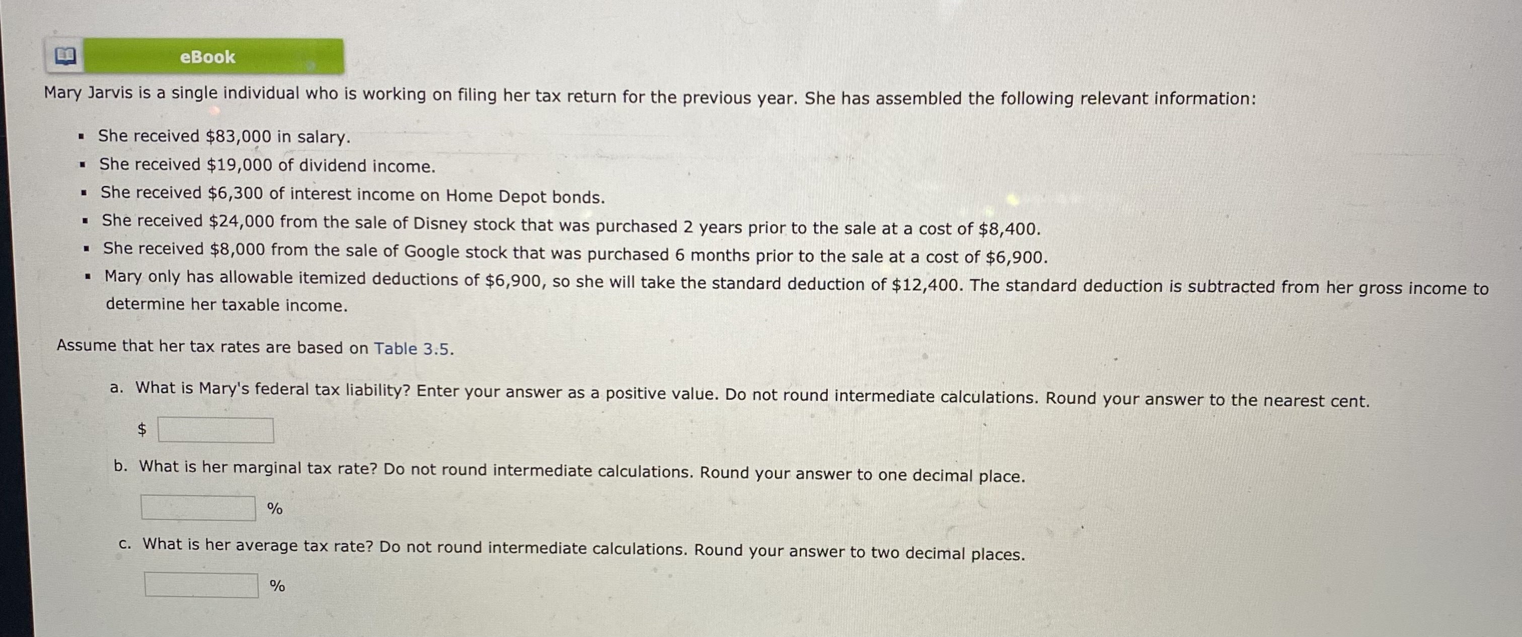 Need help with A, B, C Mary Jarvis is a single individual
