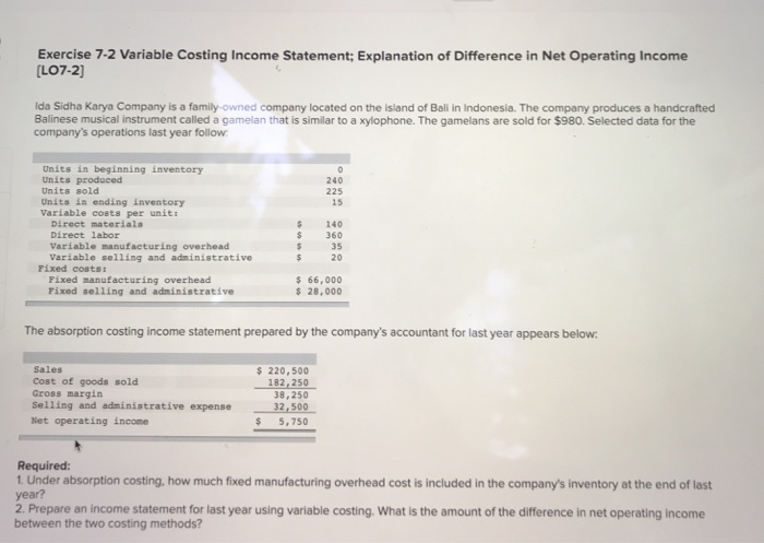  Exercise 7-2 Variable Costing Income Statement; Explanation of Difference in Net