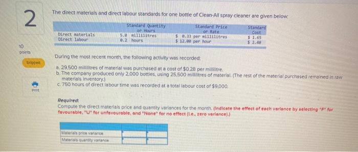 Standard Quantity e Hours 6.0 millilitres 0.3 hours Standard Price or Rate