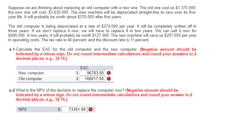  Suppose we are thinking about replacing an old computer with a