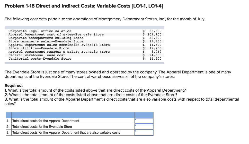  Problem 1-18 Direct and Indirect Costs; Variable Costs [L01-1, LO1-4] The
