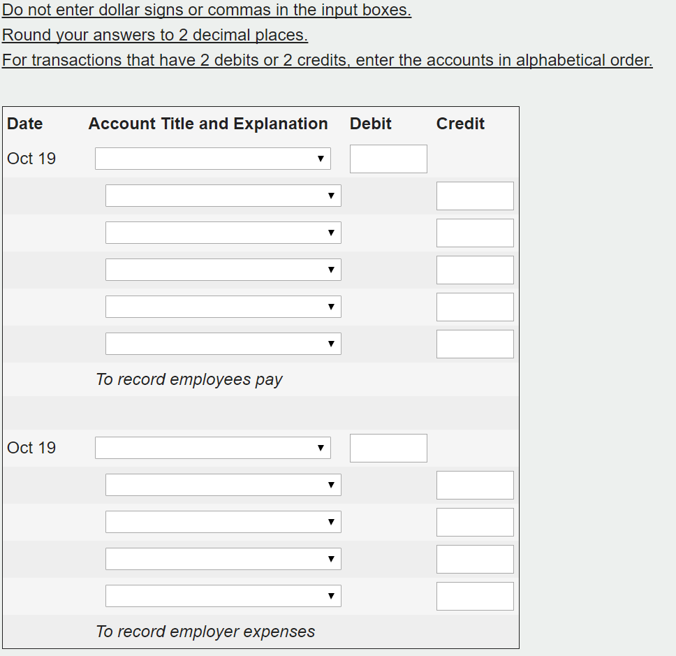 Ledger Services has prepared their weekly payroll for the week ending October