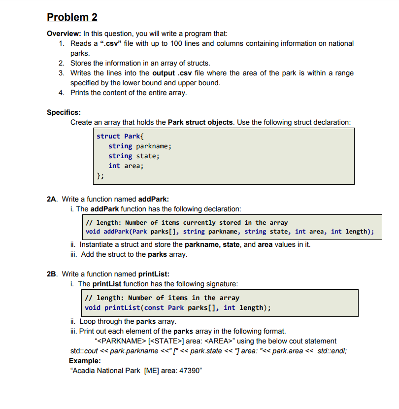 C++ \ Problem 2 Overview: In this question, you will write a
