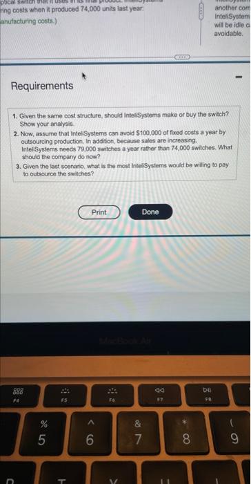  Requirements 1. Given the same cost structure, should IntelSystems make or