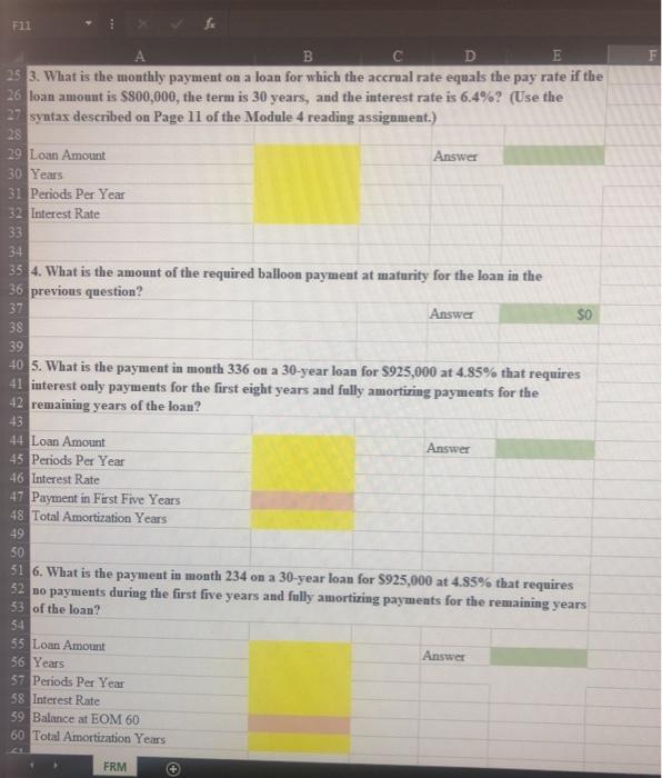  F11 B E 25 3. What is the monthly payment on