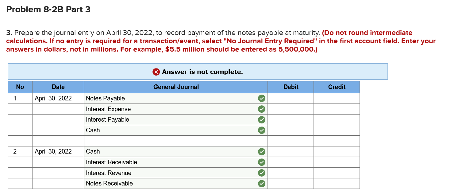 Thank you! Required information Problem 8-2B Record notes payable and notes receivable