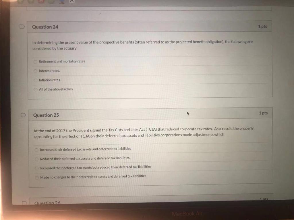 Question 24&25 Question 24 1 pts In determining the present value