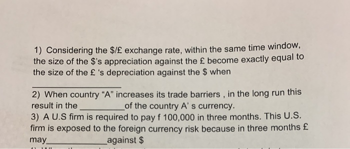 1 2 3 1) Considering the $/ exchange rate, within the same