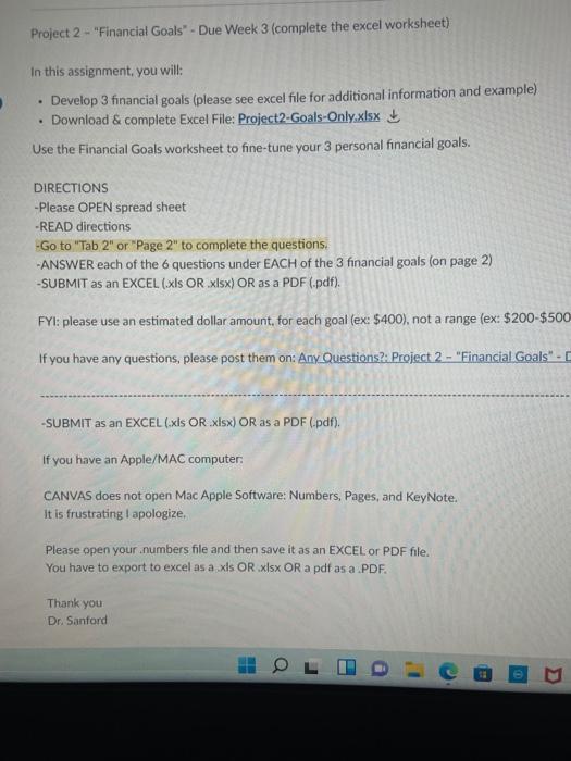 help me please Project 2 - "Financial Goals" - Due Week 3