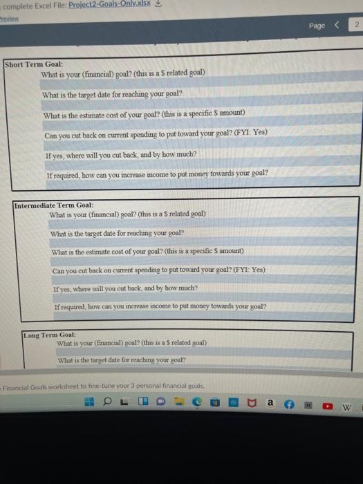 Download \& complete Excel File: Project2-Goals-Only,xlsx Use the Financial Goals worksheet to