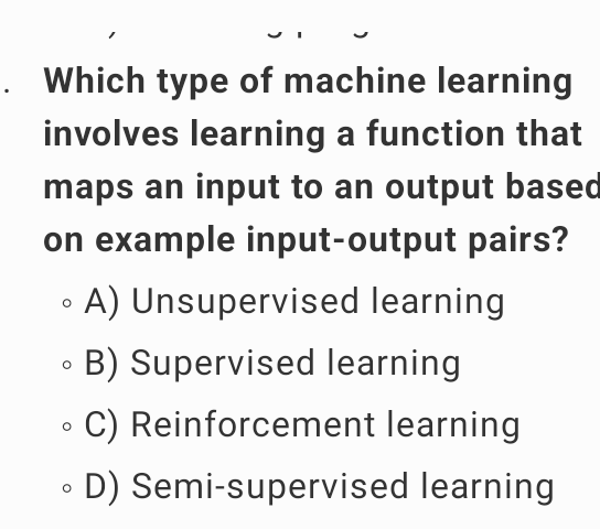  Which type of machine learning involves learning a function that maps