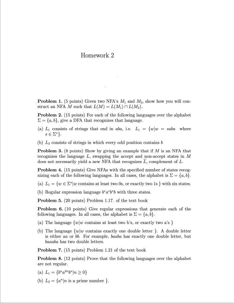  Homework 2 Problem 1. (5 points) Given two NFA's M and