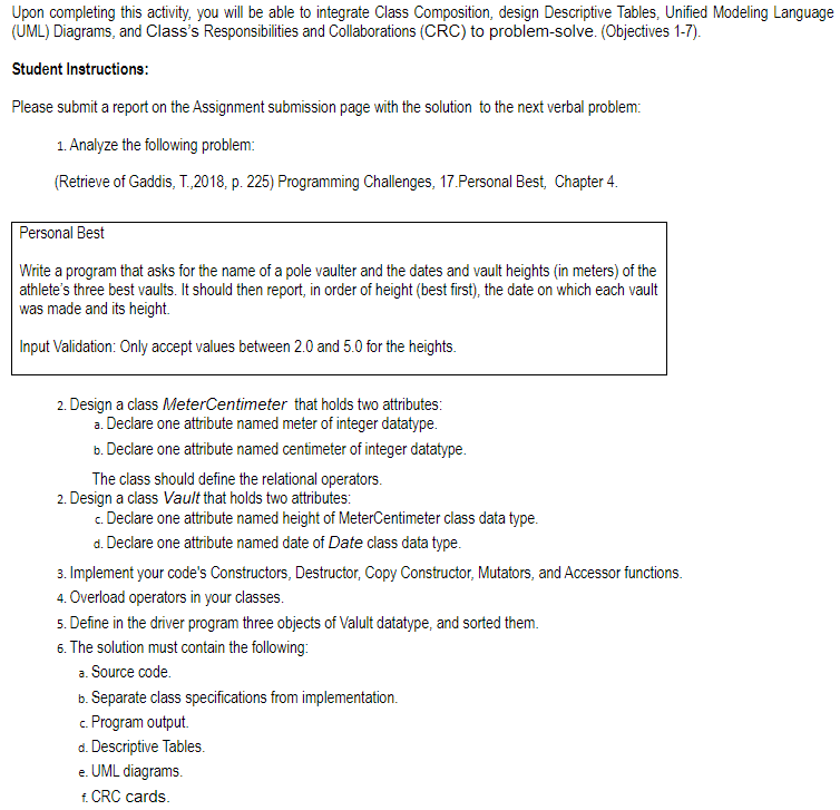  Please answer in C++ Upon completing this activity, you will be