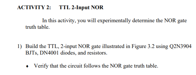 PSPICE simulate all lab activities. The Spice assignment should include the following
