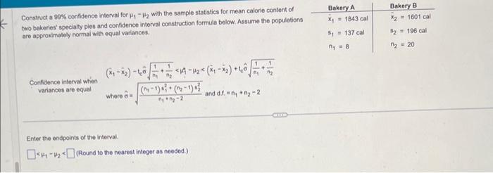  Construct a 99% confidence interval for 12 with the sample statistics