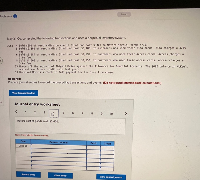 $6,800 of merchandise (that had cost $3,400) to customers who used their
