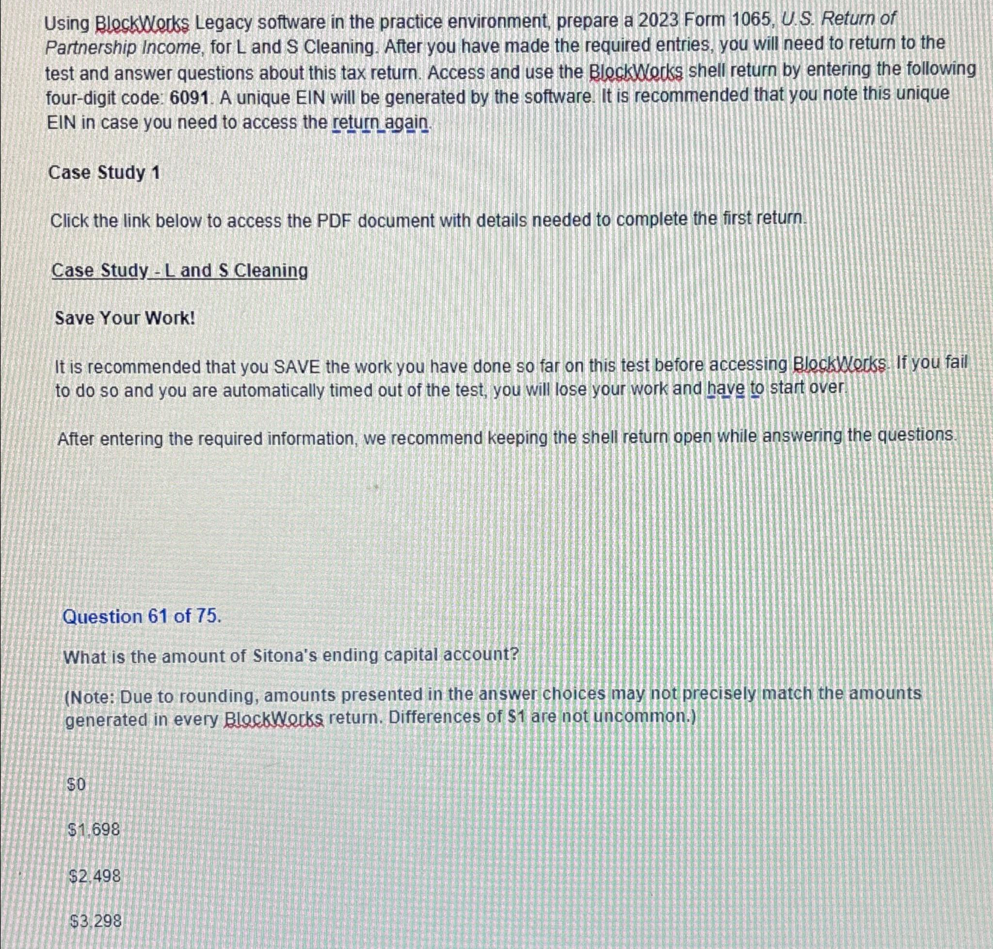  Using BleckWWerks Legacy software in the practice environment, prepare a 2023